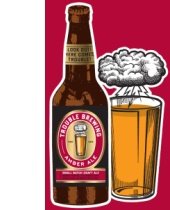 Trouble Brewing BEER