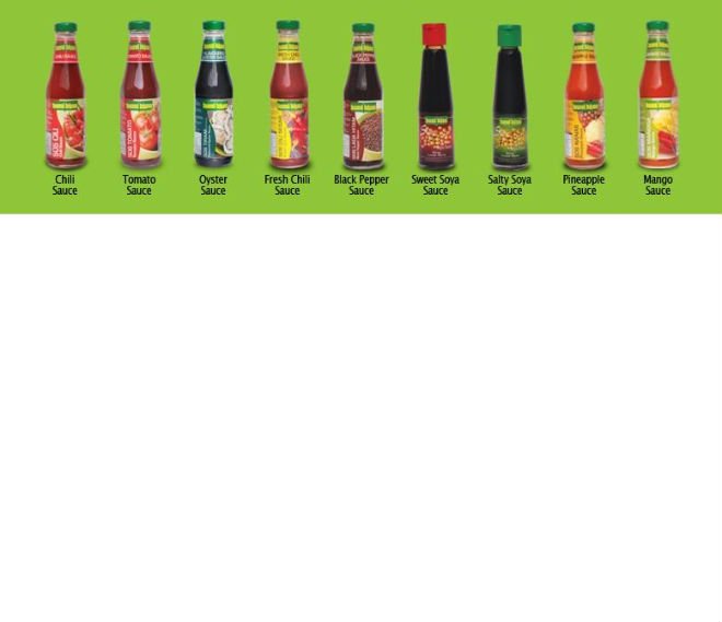 Tomato Ketchup, Chilli Sauce, Blackpepper Sauce, Oyster Sauce, Soy Sauce, Mango Sauce and Pineapple